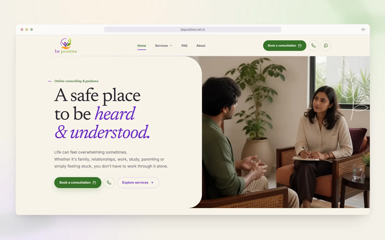 Be Positive homepage screenshot in a desktop browser frame, with the heading A safe place to be heard & understood. beside a photo of a counsellor listening to a client in a calm, plant-filled room